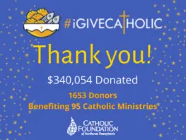 Generosity Remarkable for #iGiveCatholic - Thank You!