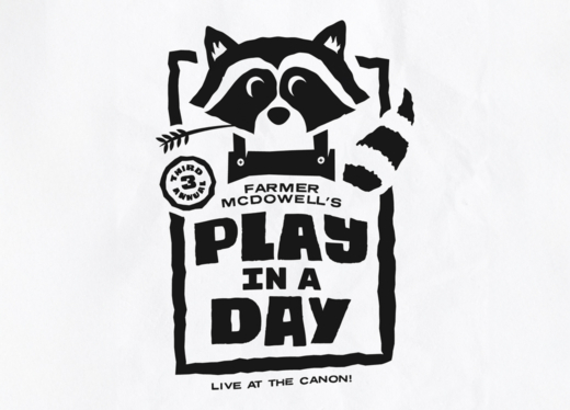 Third Annual Farmer McDowell’s Play in a Day